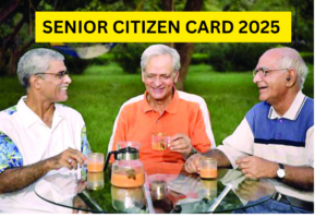 SENIOR CITIZEN CARD 2025