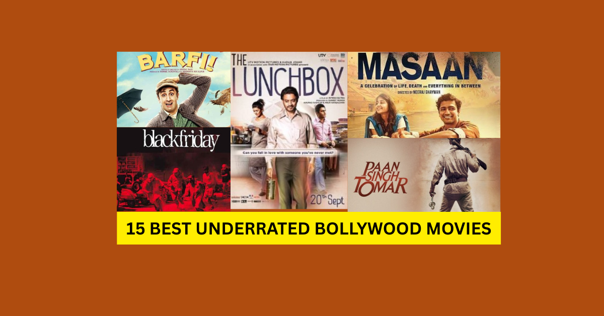 BEST UNDERRATED BOLLYWOOD MOVIES : इन फिल्मो को देख कर कहेंगे-यार! ये मैंने पहले क्यों नहीं देखी