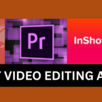 BEST VIDEO EDITING APPS